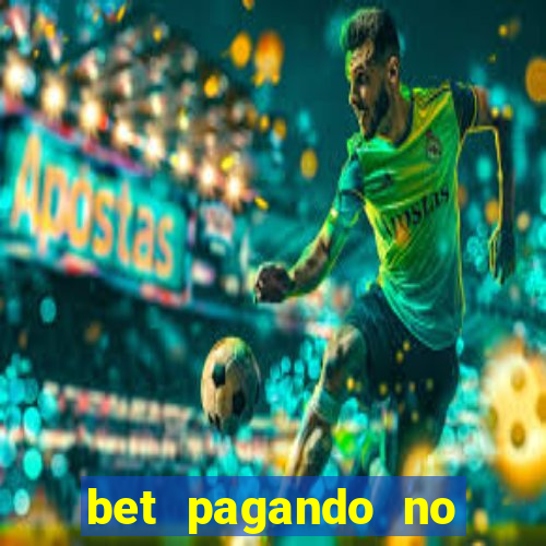 bet pagando no cadastro sem deposito